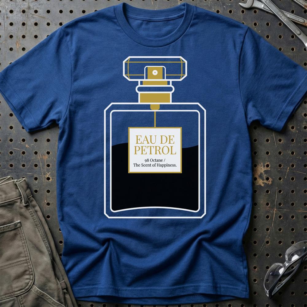 Eau de Benzin - Duften Af Lykke T-Shirt-Beklædning-Garage Culture-Blå Royal-S-Garage Culture Shop- garage - man cave - merchandise