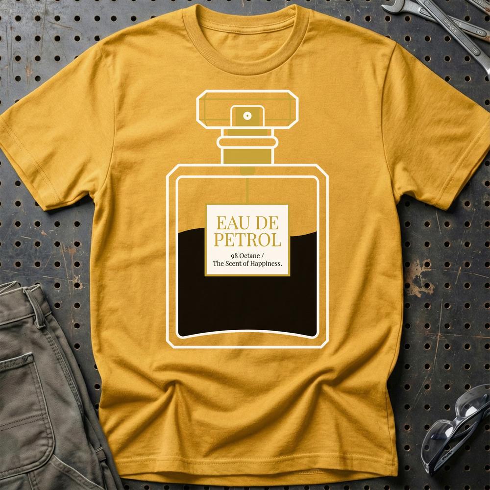 Eau de Benzin - Duften Af Lykke T-Shirt-Beklædning-Garage Culture-Guld-S-Garage Culture Shop- garage - man cave - merchandise