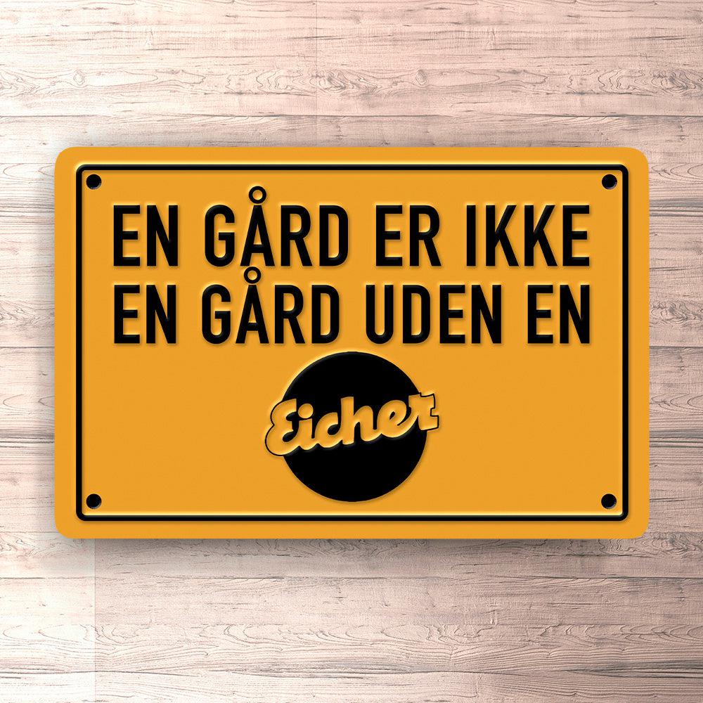 Eicher En Gård Er Ikke En Gård Uden En Eicher Skilte, Musemåtte, Dørmåtte-Skilte-Eicher-Garage Culture Shop- garage - man cave - merchandise