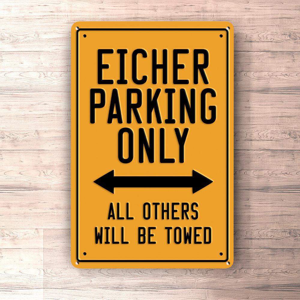 Eicher Parking Only Skilte, Musemåtte, Dørmåtte-Parking skilte-Eicher-Garage Culture Shop- garage - man cave - merchandise