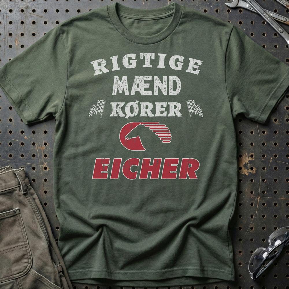 Eicher Rigtige Mænd Kører T-Shirt-Beklædning-Eicher-Grøn Militær-S-Garage Culture Shop- garage - man cave - merchandise