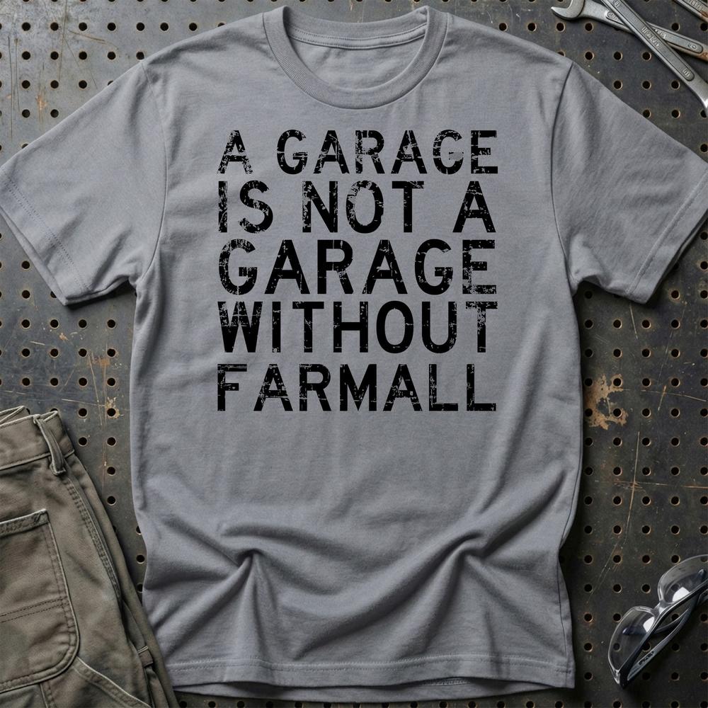 Farmall - A Garage Is Not A Garage Without Farmall T-Shirt-Beklædning-Farmall-Grå Sport-S-Garage Culture Shop- garage - man cave - merchandise