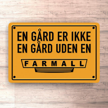 Farmall En Gård Er Ikke En Gård Uden En Farmall Skilte, Musemåtte, Dørmåtte-Skilte-Farmall-Garage Culture Shop- garage - man cave - merchandise