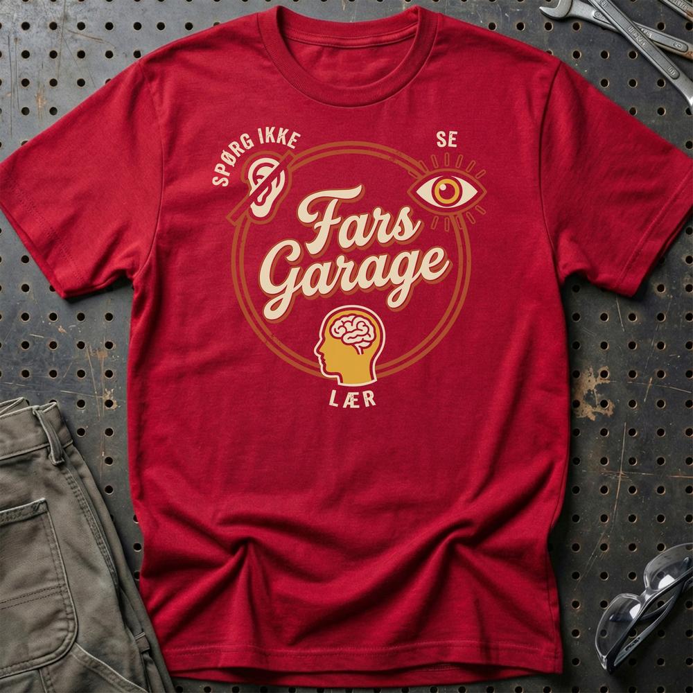 Fars Garage Spørg Ikke. Se. Lær. T-Shirt-Beklædning-Garage Culture-Rød-S-Garage Culture Shop- garage - man cave - merchandise