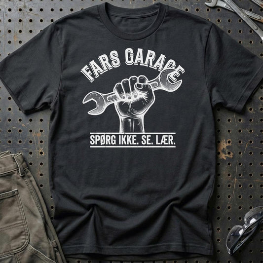 Fars Garage Spørg Ikke. Se. Lær. - Unisex T-Shirt , Bomuld-Beklædning-Garage Culture-Sort-S-Garage Culture Shop- garage - man cave - merchandise
