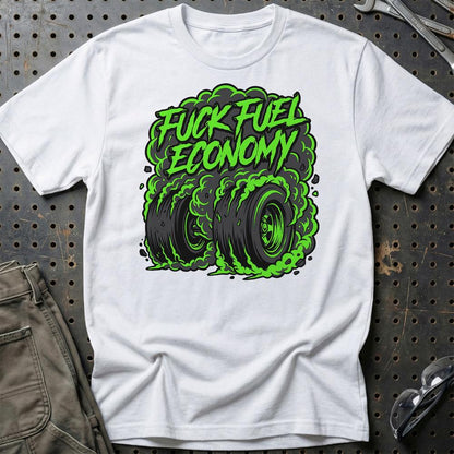 F*ck Fuel Economy Monster Tire Car Enthusiast - Unisex T-Shirt , Bomuld-Beklædning-Garage Culture-Hvid-S-Garage Culture Shop- garage - man cave - merchandise