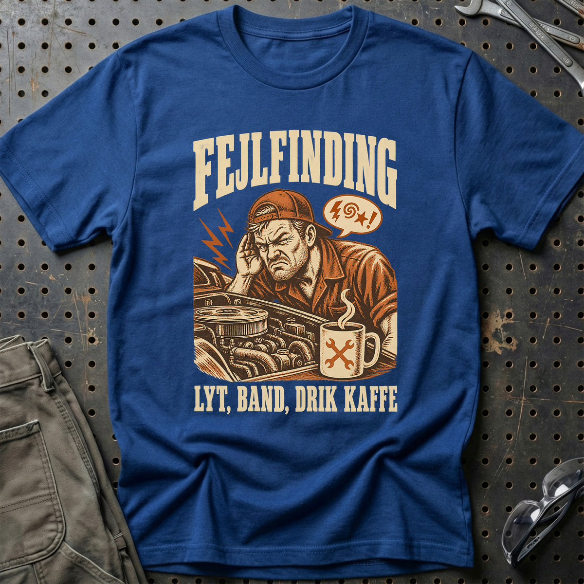 
Produktbillede af Fejlfinding – Lyt, band, drik kaffe T-Shirt