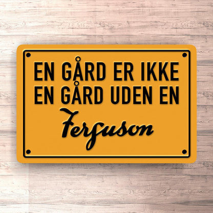 Ferguson En Gård Er Ikke En Gård Uden En Ferguson Skilte, Musemåtte, Dørmåtte , Plakat-Skilte-Ferguson-Garage Culture Shop- garage - man cave - merchandise