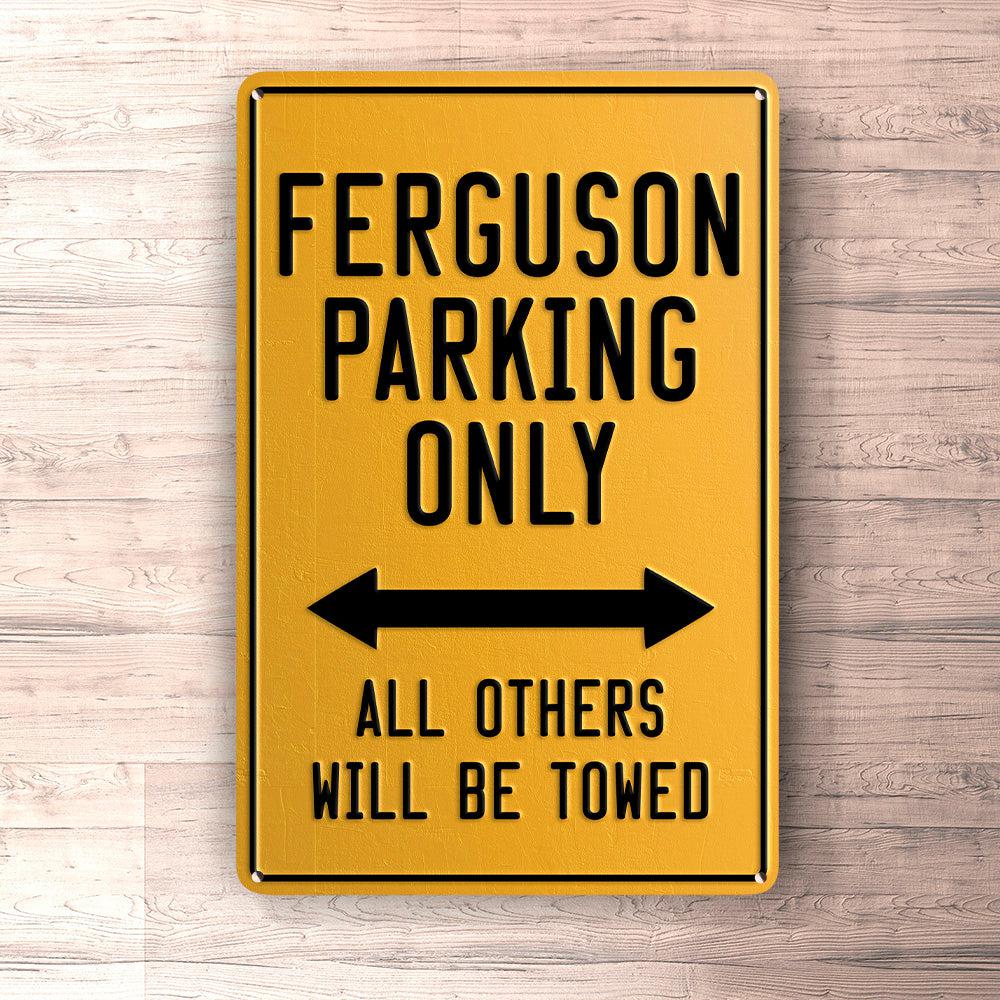 Ferguson Parking Only Skilte, Musemåtte, Dørmåtte-Parking skilte-Ferguson-Garage Culture Shop- garage - man cave - merchandise