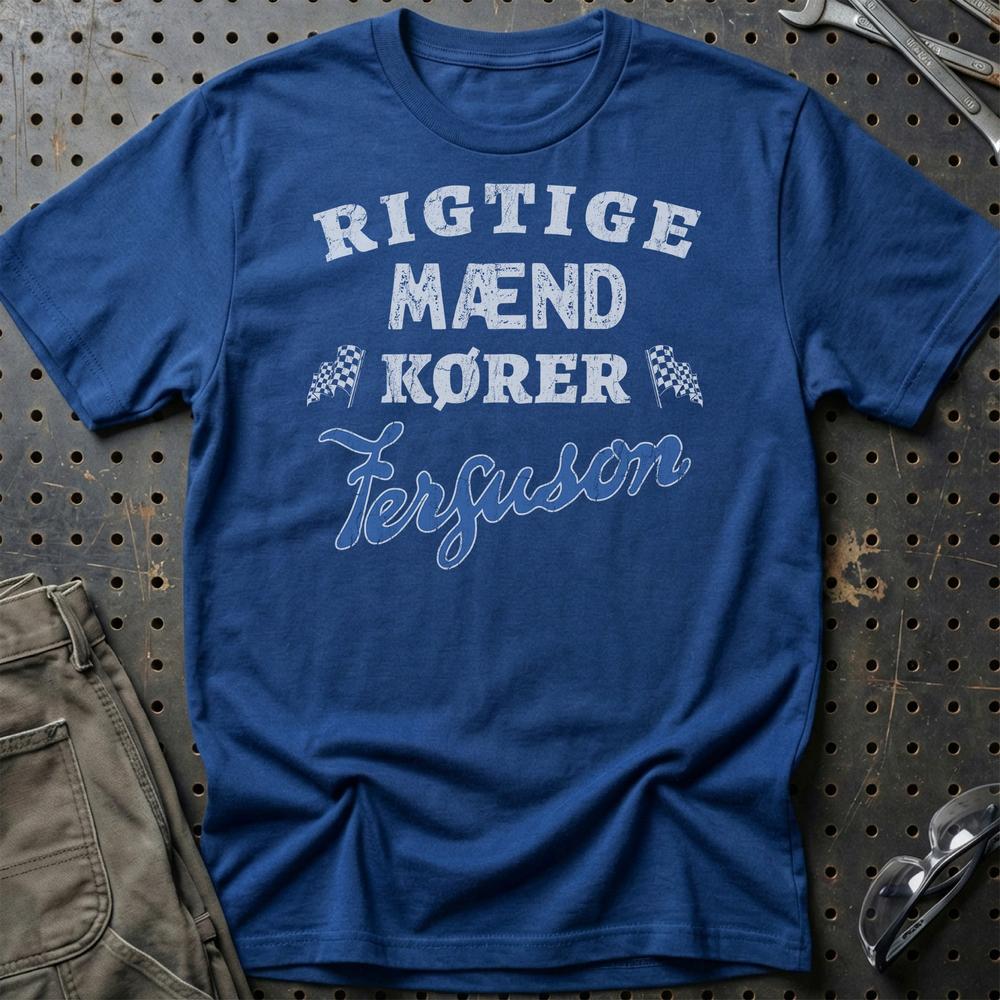 Ferguson Rigtige Mænd Kører T-Shirt-Beklædning-Ferguson-Garage Culture Shop- garage - man cave - merchandise
