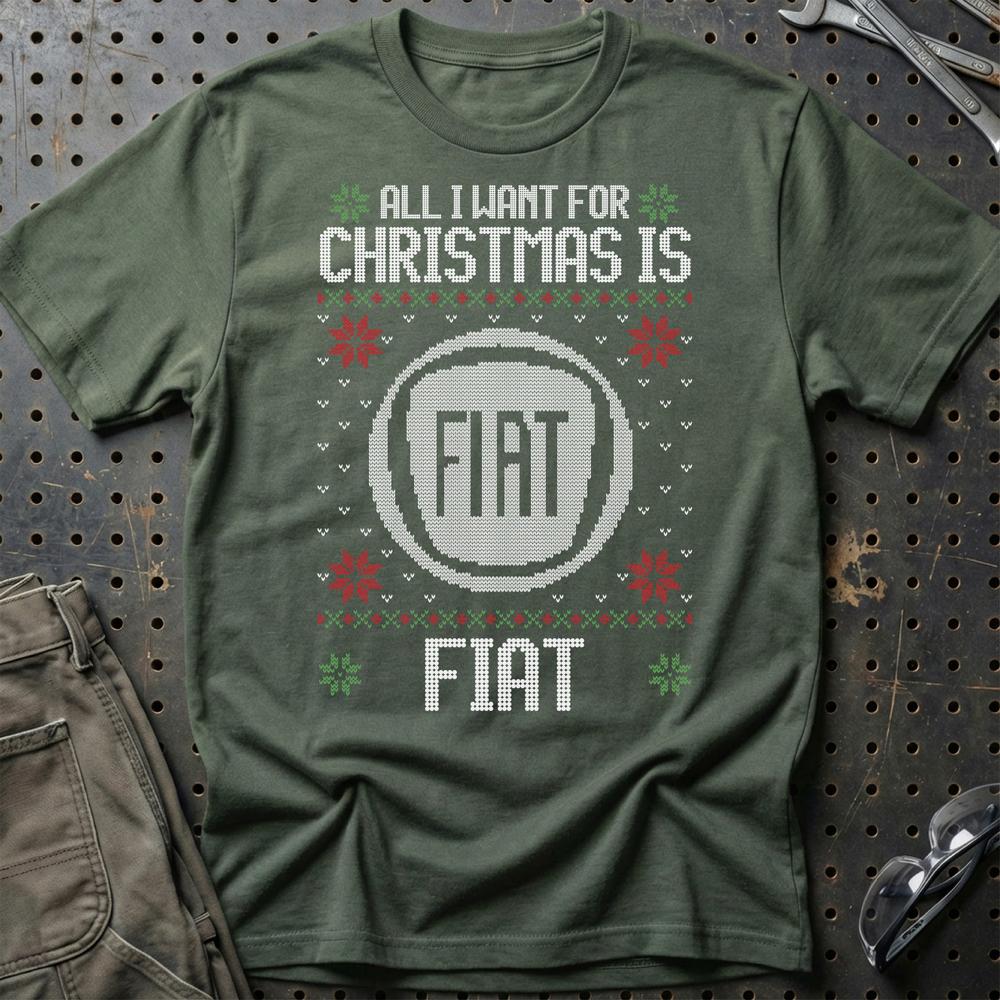 Fiat - All I Want For Christmas T-Shirt-Beklædning-Fiat-Grøn Militær-S-Garage Culture Shop- garage - man cave - merchandise