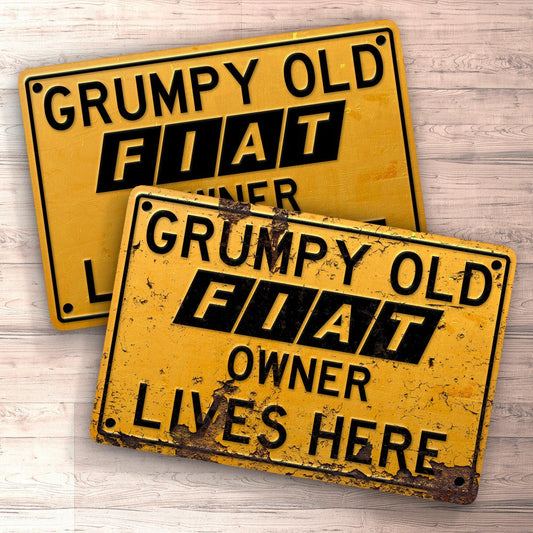 Fiat Grumpy Old Fiat Owner Lives Here Skilte, Musemåtte, Dørmåtte , Plakat-Skilte-Fiat-Garage Culture Shop- garage - man cave - merchandise