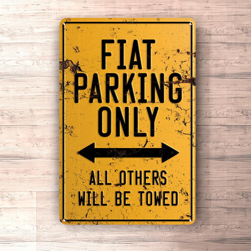 Fiat Parking Only Skilte, Musemåtte, Dørmåtte-Parking skilte-Fiat-Garage Culture Shop- garage - man cave - merchandise
