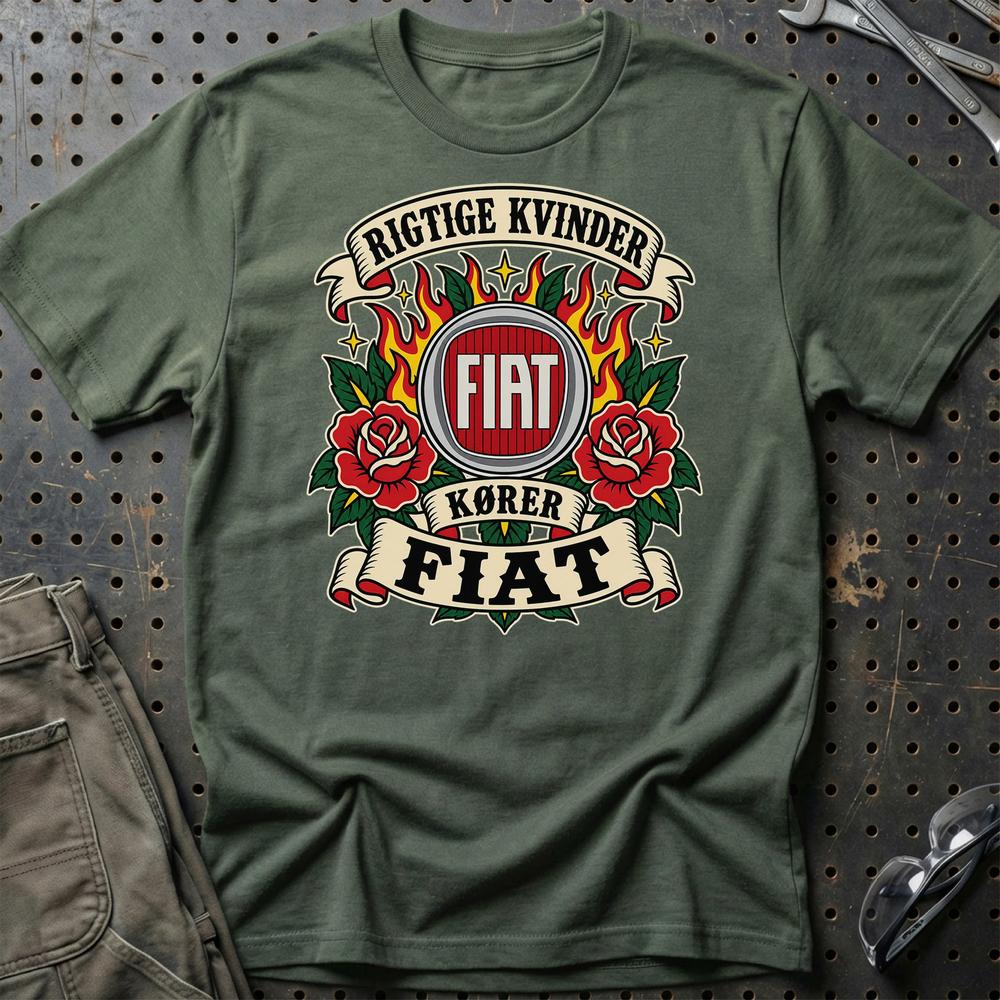 Fiat Rigtige Kvinder Kører – Roser og Flammer T-Shirt-Beklædning-Fiat-Grøn Militær-S-Garage Culture Shop- garage - man cave - merchandise