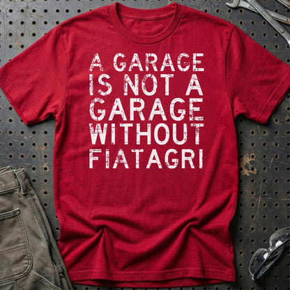 Fiatagri - A Garage Is Not A Garage Without Fiatagri - Unisex T-Shirt , Bomuld-Beklædning-Fiatagri-Rød-S-Garage Culture Shop- garage - man cave - merchandise