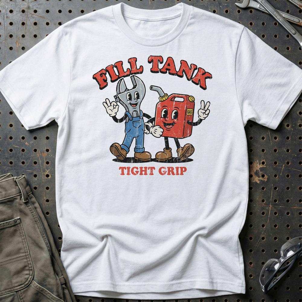 Fill Tank Tight Grip - Oldschool Mascot Mechanic Car T-Shirt-Beklædning-Garage Culture-Hvid-S-Garage Culture Shop- garage - man cave - merchandise