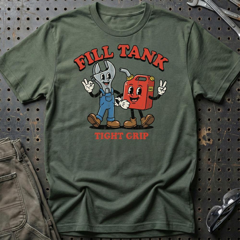 Fill Tank Tight Grip - Oldschool Mascot Mechanic Car T-Shirt-Beklædning-Garage Culture-Grøn Militær-S-Garage Culture Shop- garage - man cave - merchandise