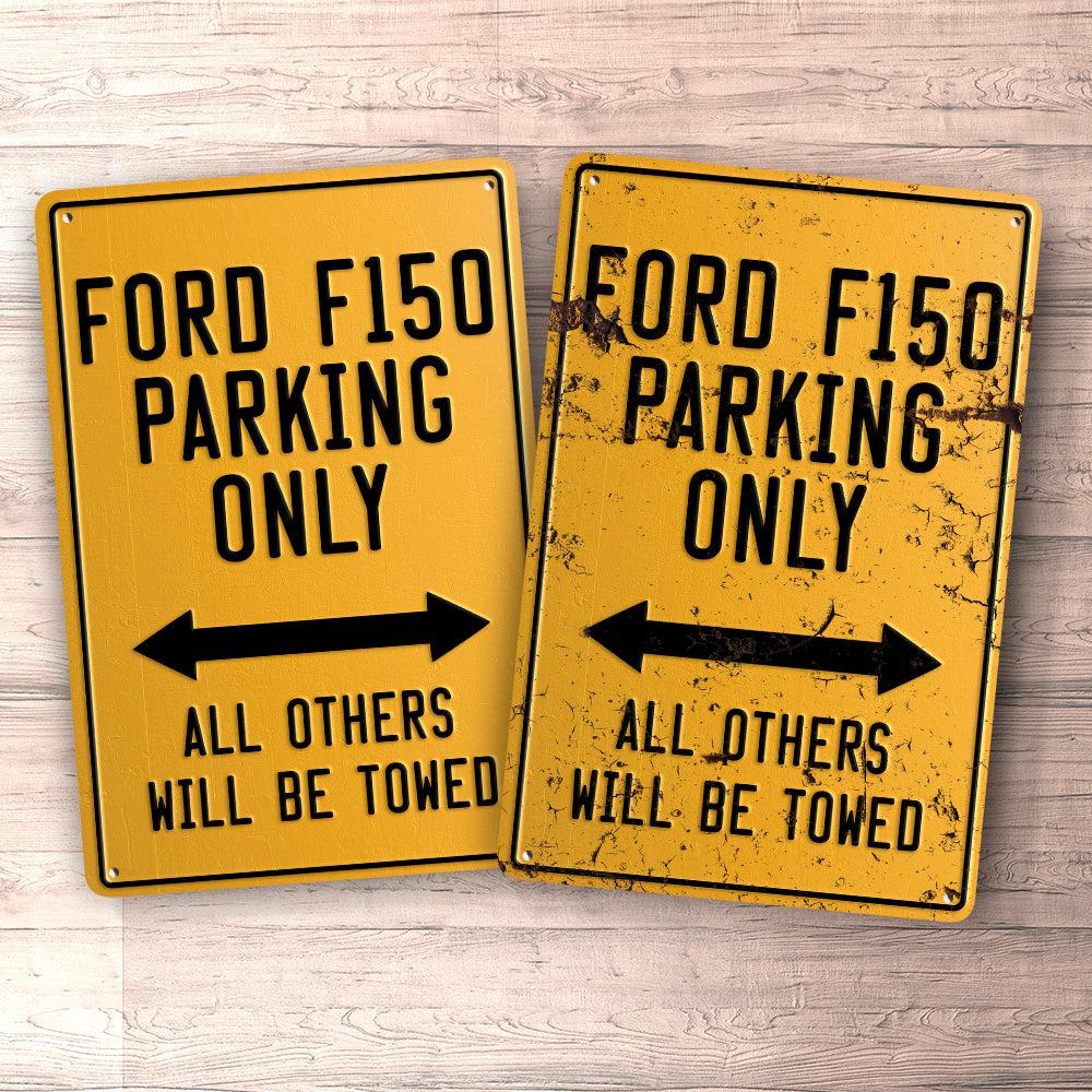 Ford F150 Parking Only Skilte, Musemåtte, Dørmåtte , Plakat-Parking skilte-Ford-Garage Culture Shop- garage - man cave - merchandise