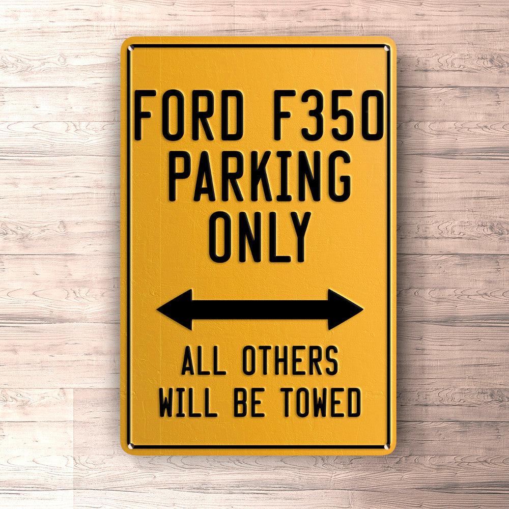 Ford F350 Parking Only Skilte, Musemåtte, Dørmåtte , Plakat-Parking skilte-Ford-Garage Culture Shop- garage - man cave - merchandise