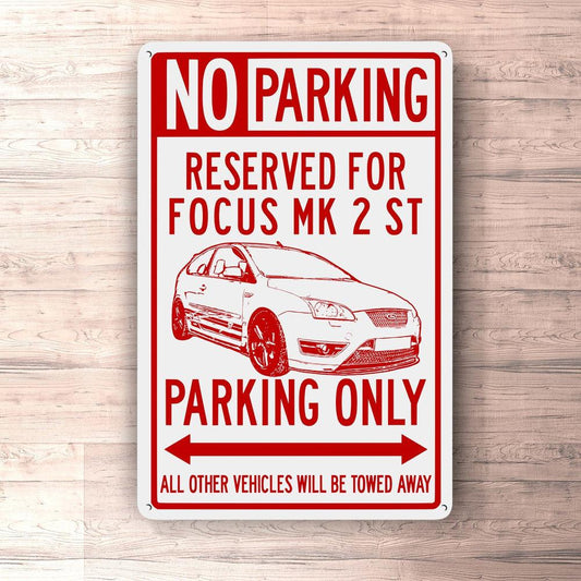 Ford Focus Mk 2 ST Parking Only Skilte, Musemåtte, Dørmåtte , Plakat-Parking skilte-Ford-Garage Culture Shop- garage - man cave - merchandise