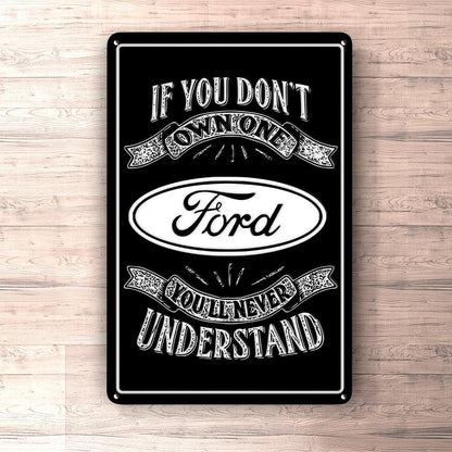 Ford If You Dont Own One Ford Youll Never Understand Skilte, Musemåtte, Dørmåtte-Skilte-Ford-Garage Culture Shop- garage - man cave - merchandise