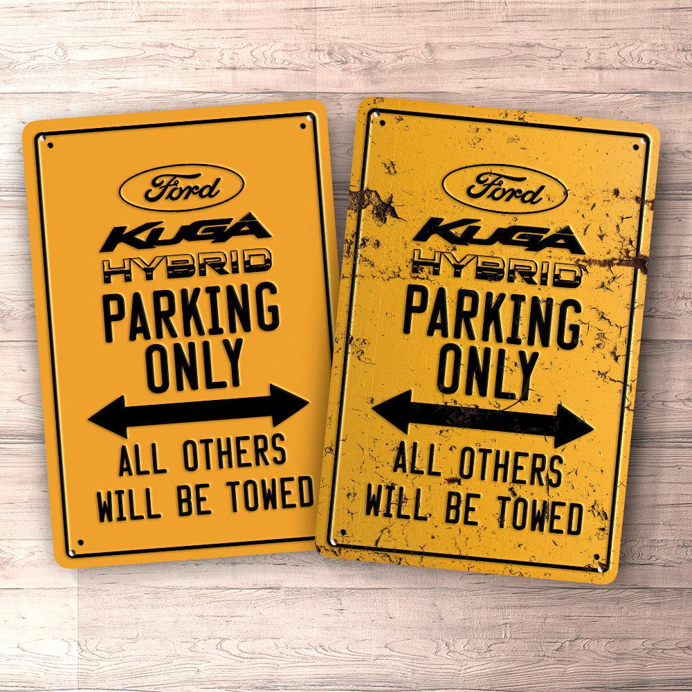 Ford Kuga Hybrid Parking Only Skilte, Musemåtte, Dørmåtte-Parking skilte-Ford-Garage Culture Shop- garage - man cave - merchandise