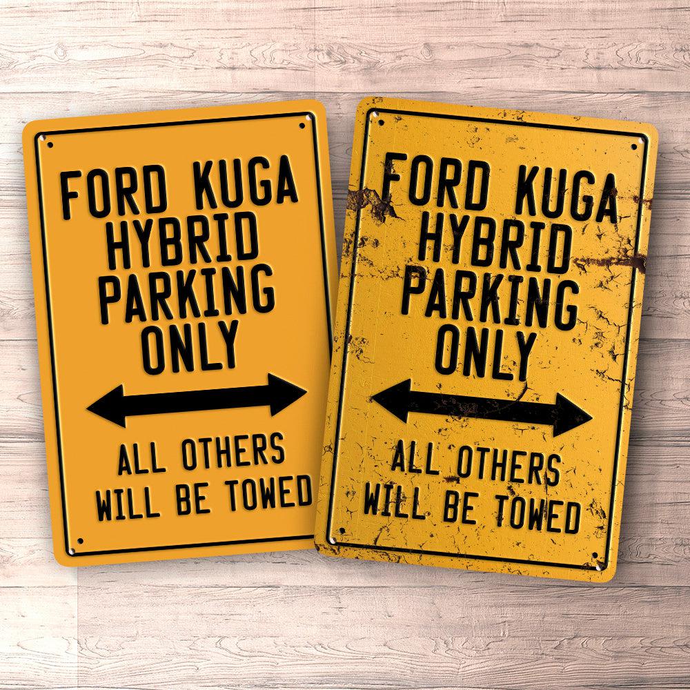 Ford Kuga Hybrid Parking Only Skilte, Musemåtte, Dørmåtte , Plakat-Parking skilte-Ford-Garage Culture Shop- garage - man cave - merchandise