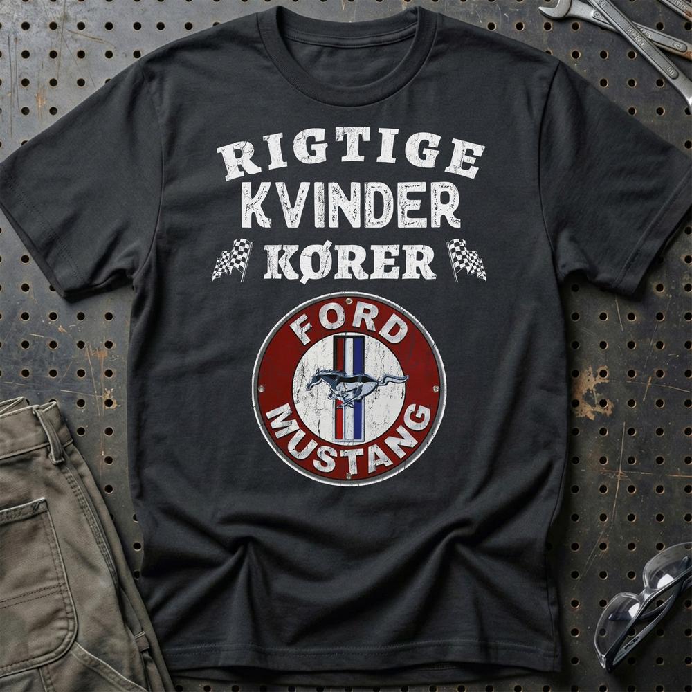 Ford Mustang Rigtige Kvinder Kører T-Shirt-Beklædning-Ford-Sort-S-Garage Culture Shop- garage - man cave - merchandise