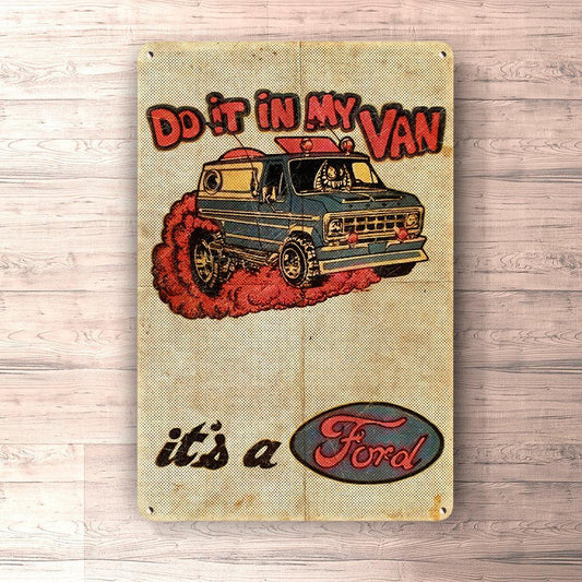 Ford Van - Do It In My Van It'S A Ford - Skilte, Musemåtte, Dørmåtte , Plakat-Skilte-Ford-Garage Culture Shop- garage - man cave - merchandise