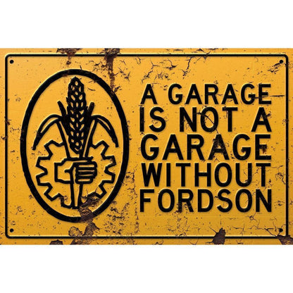 Fordson A Garage Is Not A Garage Without Fordson Skilte, Musemåtte, Dørmåtte , Plakat-Skilte-Fordson-Garage Culture Shop- garage - man cave - merchandise
