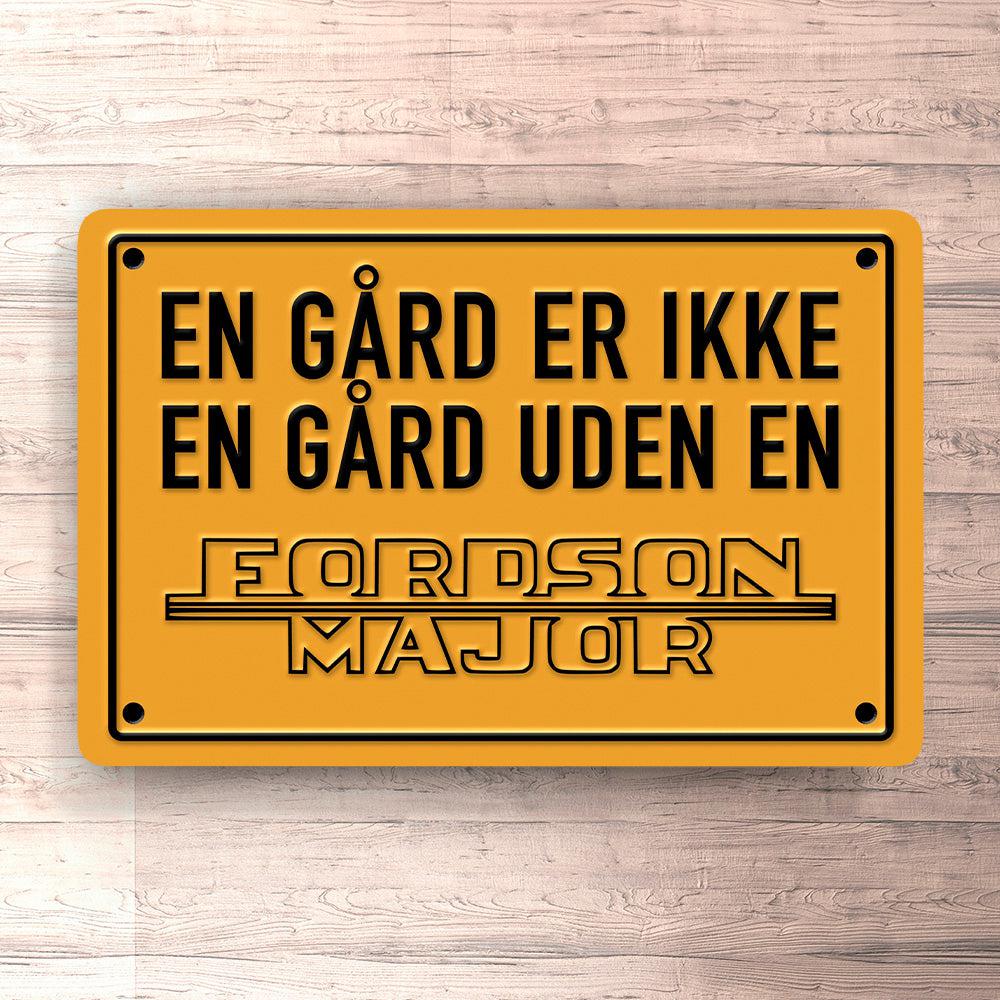 Fordson Major En Gård Er Ikke En Gård Uden En Fordson Major Skilte, Musemåtte, Dørmåtte-Skilte-Fordson-Garage Culture Shop- garage - man cave - merchandise
