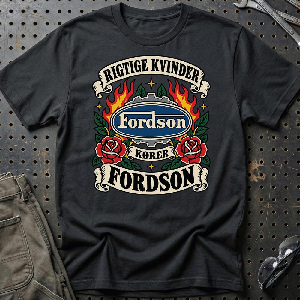 Fordson Rigtige Kvinder Kører – Roser og Flammer T-Shirt-Beklædning-Fordson-Sort-S-Garage Culture Shop- garage - man cave - merchandise