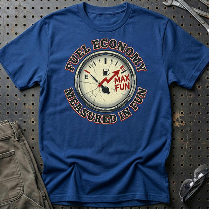 Fuel Economy Measured in Fun Car Enthusiast - Unisex T-Shirt , Bomuld-Beklædning-Garage Culture-Blå Royal-S-Garage Culture Shop- garage - man cave - merchandise