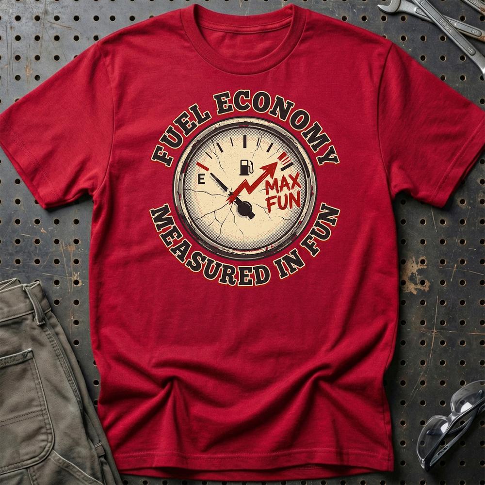 Fuel Economy Measured in Fun Car Enthusiast - Unisex T-Shirt , Bomuld-Beklædning-Garage Culture-Rød-S-Garage Culture Shop- garage - man cave - merchandise