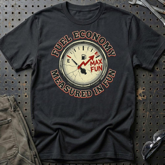 Fuel Economy Measured in Fun Car Enthusiast - Unisex T-Shirt , Bomuld-Beklædning-Garage Culture-Sort-S-Garage Culture Shop- garage - man cave - merchandise