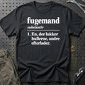 
Fugemand – Definition T-Shirt – Sort