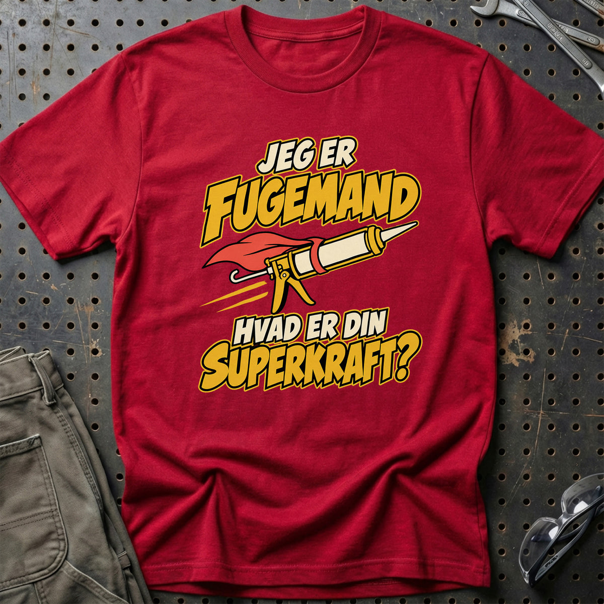 
Fugemand – Hvad er din superkraft? – Unisex T-Shirt – Rød