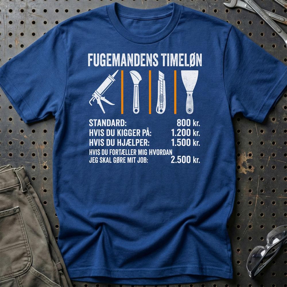 Fugemandens Timeløn - Unisex T-Shirt , Bomuld-Beklædning-Garage Culture-Blå Royal-S-Garage Culture Shop- garage - man cave - merchandise