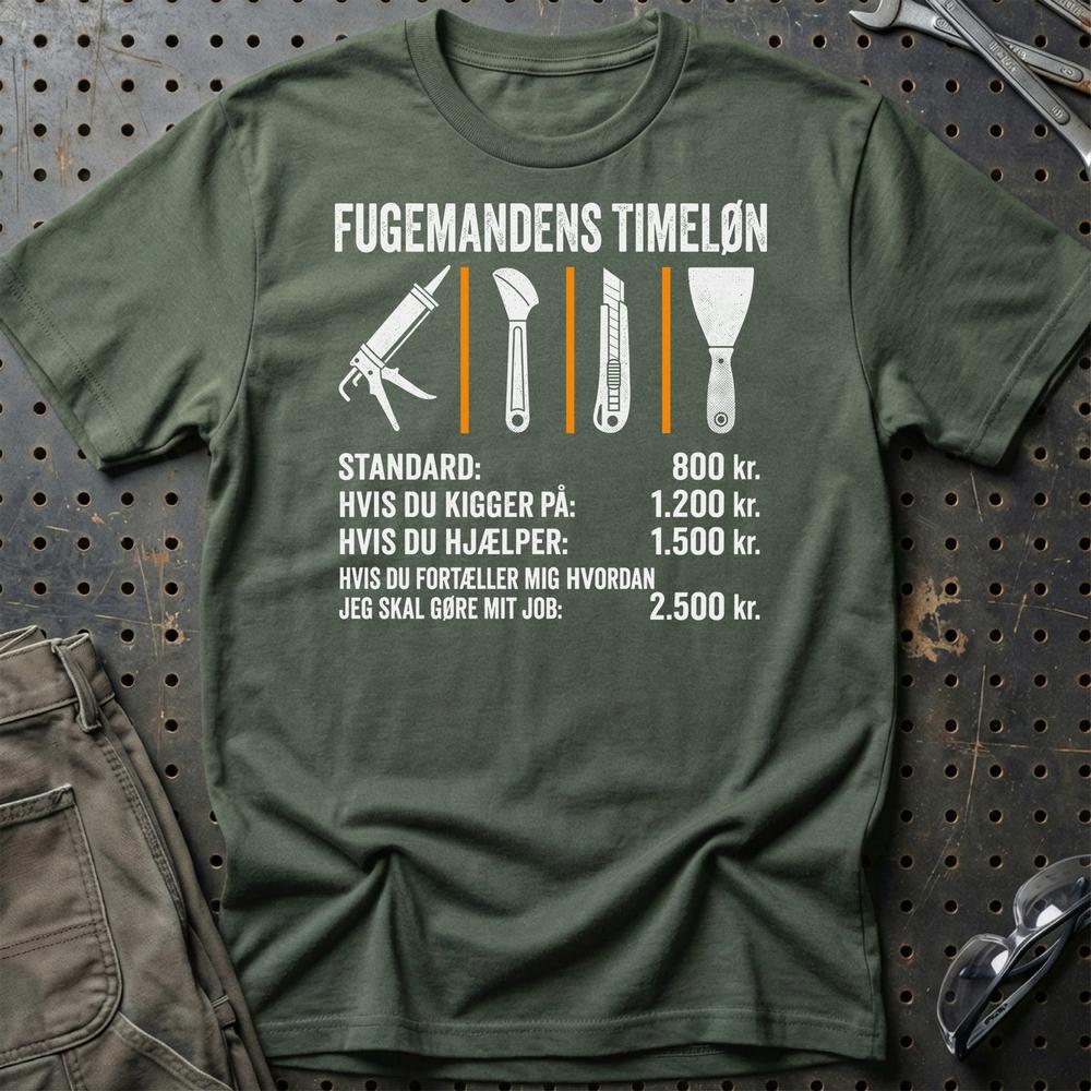 Fugemandens Timeløn - Unisex T-Shirt , Bomuld-Beklædning-Garage Culture-Grøn Militær-S-Garage Culture Shop- garage - man cave - merchandise