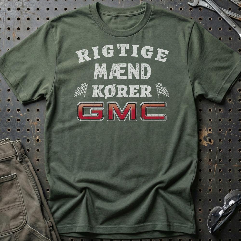 GMC Rigtige Mænd Kører - Unisex T-Shirt , Bomuld-Beklædning-GMC-Grøn Militær-S-Garage Culture Shop- garage - man cave - merchandise