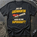
Gardinmontør – Hvad er din superkraft? – Unisex T-Shirt – Sort