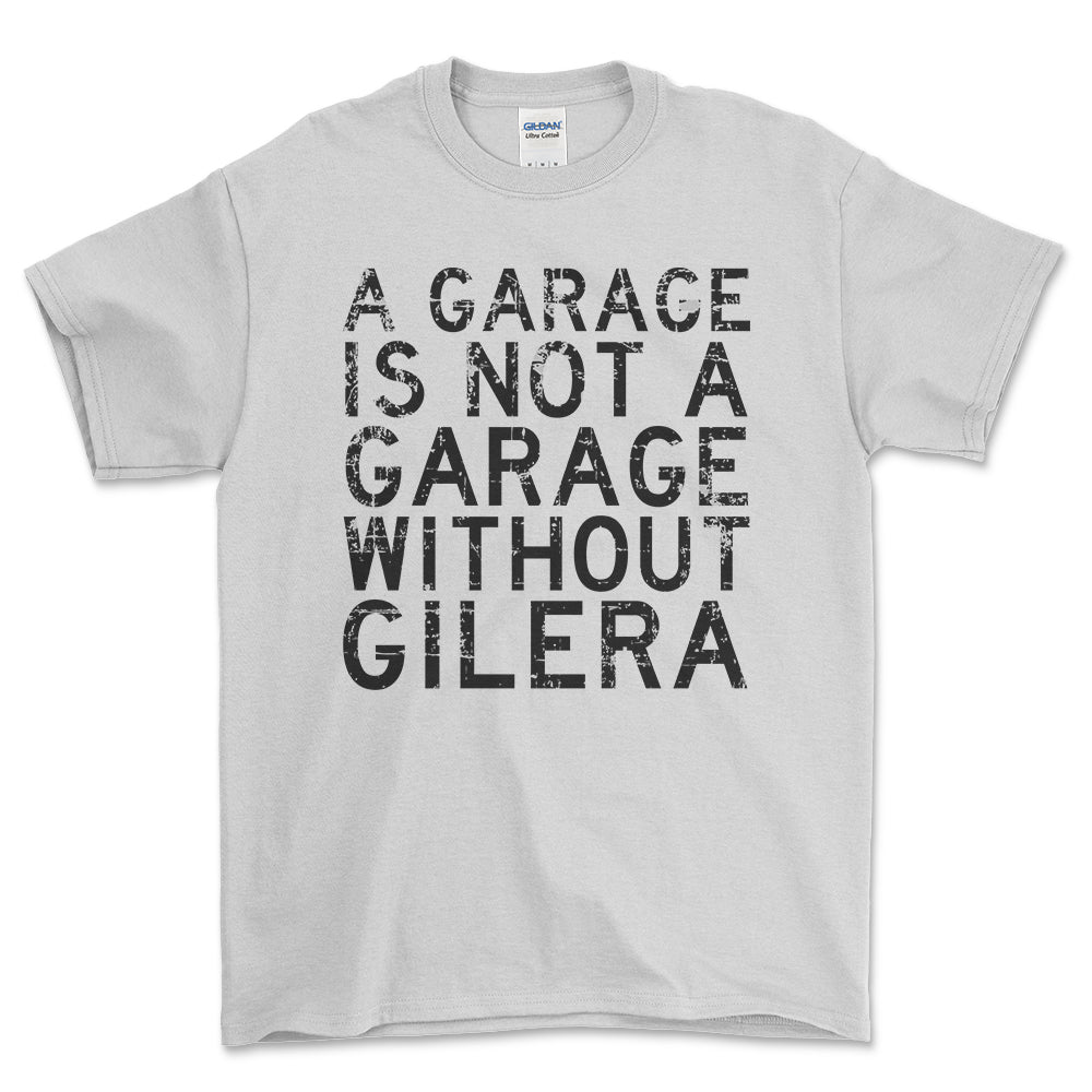 Gilera - A Garage Is Not A Garage Without Gilera - Unisex T-Shirt , Bomuld-Beklædning-Gilera-Hvid-S-Forside-Garage Culture Shop- garage - man cave - merchandise