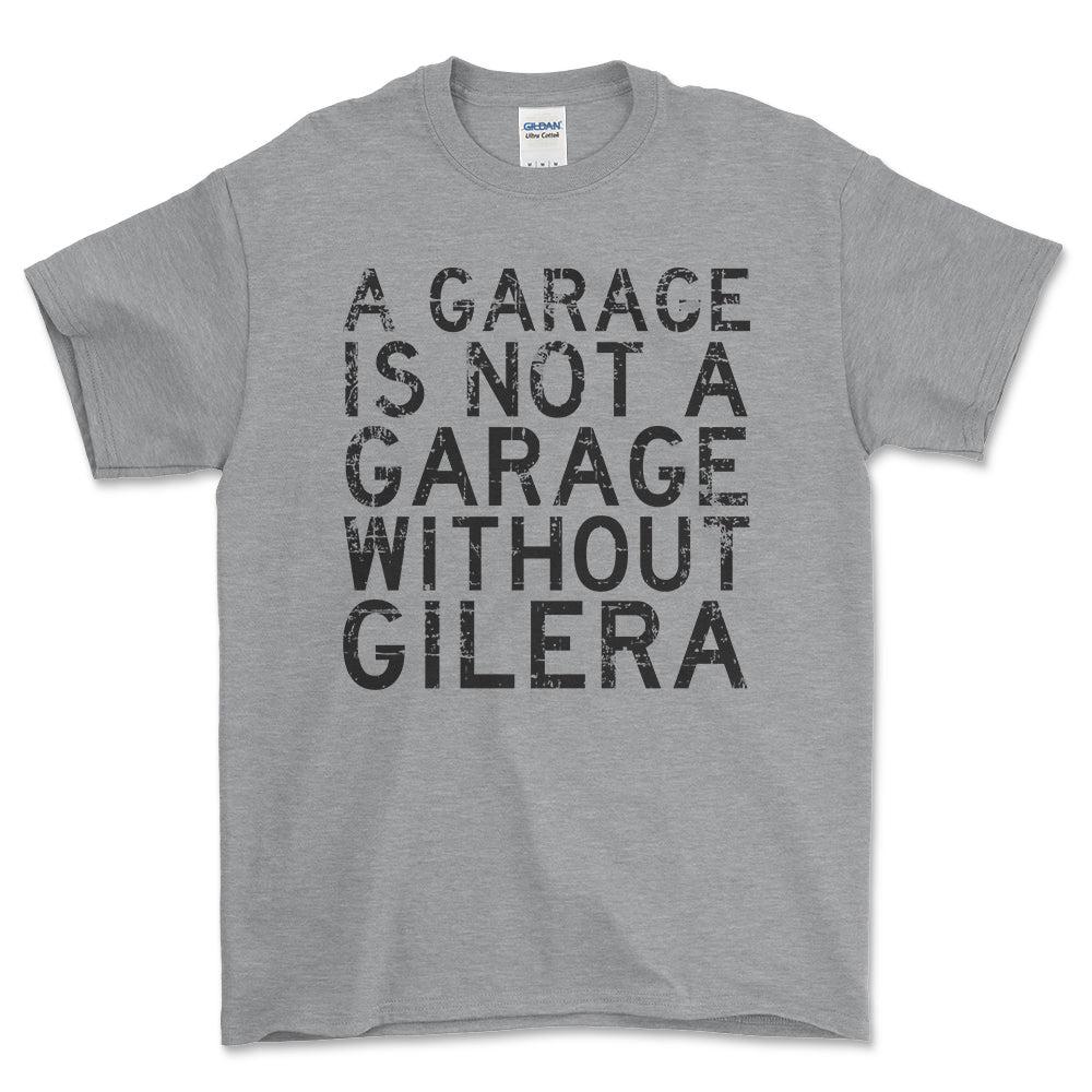 Gilera - A Garage Is Not A Garage Without Gilera - Unisex T-Shirt , Bomuld-Beklædning-Gilera-Grå Sport-S-Forside-Garage Culture Shop- garage - man cave - merchandise