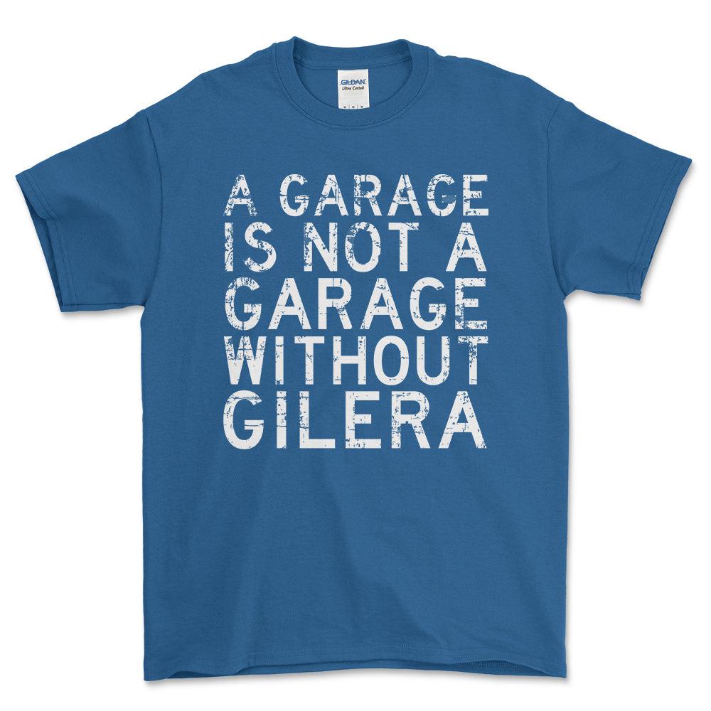 Gilera - A Garage Is Not A Garage Without Gilera - Unisex T-Shirt , Bomuld-Beklædning-Gilera-Blå Royal-S-Forside-Garage Culture Shop- garage - man cave - merchandise