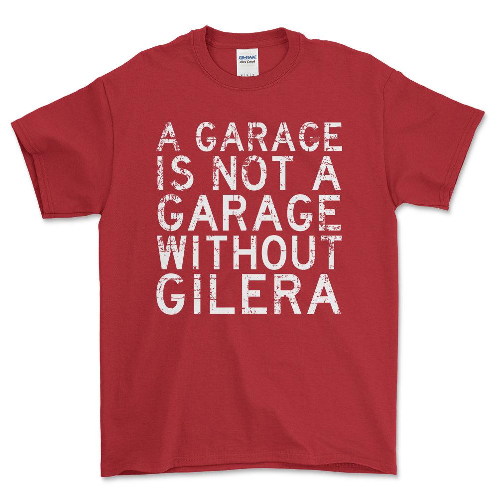 Gilera - A Garage Is Not A Garage Without Gilera - Unisex T-Shirt , Bomuld-Beklædning-Gilera-Rød-S-Forside-Garage Culture Shop- garage - man cave - merchandise