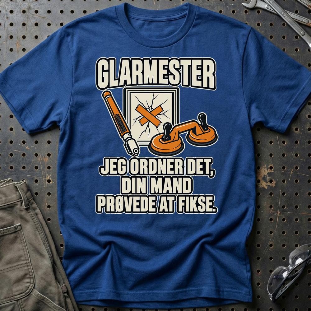 
Produktbillede af Glarmester – Jeg Ordner Det, Din Mand Prøvede At Fikse T-Shirt
