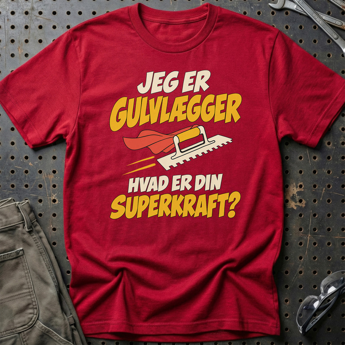
Gulvlægger – Hvad er din superkraft? – Unisex T-Shirt – Rød