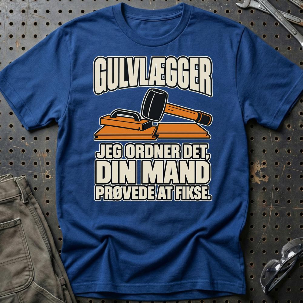 
Produktbillede af Gulvlægger – Jeg Ordner Det, Din Mand Prøvede At Fikse T-Shirt