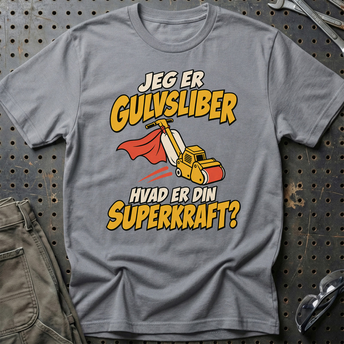 
Gulvsliber – Hvad er din superkraft? – Unisex T-Shirt – Grå Sport
