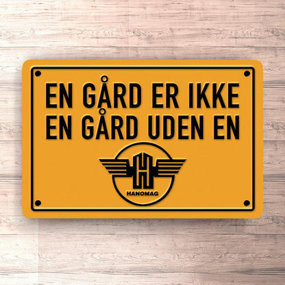 Hanomag En Gård Er Ikke En Gård Uden En Hanomag Skilte, Musemåtte, Dørmåtte , Plakat-Skilte-Hanomag-Garage Culture Shop- garage - man cave - merchandise